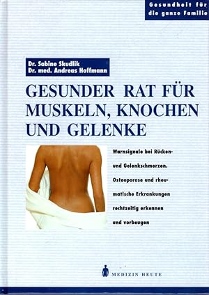 Bild des Verkufers fr Gesunder Rat fr Muskeln, Knochen und Gelenke zum Verkauf von Antiquariat Jterbook, Inh. H. Schulze