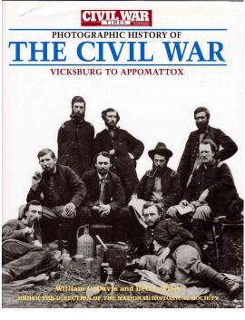 Seller image for The Civil War Times Illustrated Photographic History of the Civil War, Volume II: Vicksburg to Appomattox (Civil War Times Illustrated the Civil War) for sale by Antiquariat Jterbook, Inh. H. Schulze