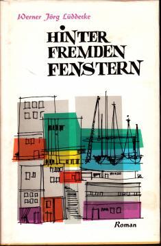 Hinter fremden Fenstern : Roman