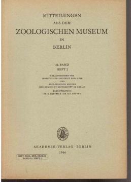 Mitteilungen aus dem Zoologischen Museum in Berlin. 42. Band, Heft 2