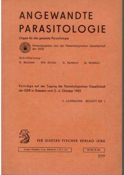 Angewandte Parasitologie : Organ für die gesamte Parasitologie. 5.Jahrgang, Heft 1