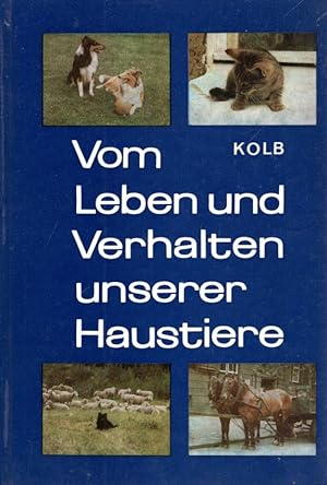 Seller image for Vom Leben und Verhalten unserer Haustiere : Eine populrwissenschaftliche Einfhrung fr Tierfreunde for sale by Antiquariat Jterbook, Inh. H. Schulze