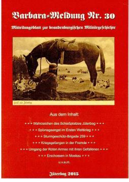 Immagine del venditore per Barbara-Meldung Nr. 30. Mitteilungsblatt zur brandenburgischen Militrgeschichte. venduto da Antiquariat Jterbook, Inh. H. Schulze