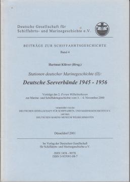 Bild des Verkufers fr Stationen deutscher Marinegeschichte (II): Deutsche Seeverbnde 1945-1956 zum Verkauf von Antiquariat Jterbook, Inh. H. Schulze