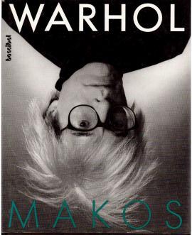 Bild des Verkufers fr Warhol Makos : Ein persnliches Photo-Album zum Verkauf von Antiquariat Jterbook, Inh. H. Schulze