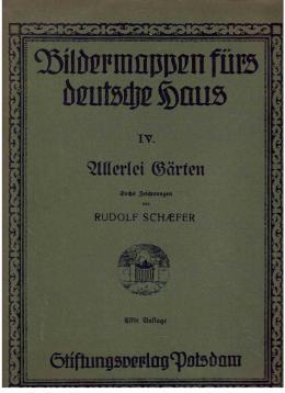 Bild des Verkufers fr Bildermappen frs deutsche Haus. IV: Allerlei Grten zum Verkauf von Antiquariat Jterbook, Inh. H. Schulze