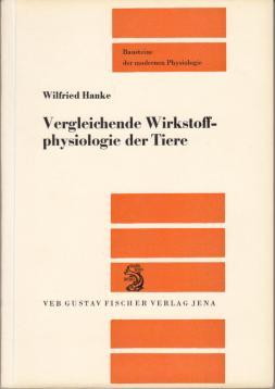 Bild des Verkufers fr Vergleichende Wirkstoffphysiologie der Tiere zum Verkauf von Antiquariat Jterbook, Inh. H. Schulze
