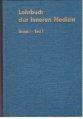 Lehrbuch der Inneren Medizin. Band I - Teil 1. Infektionskrankheiten Tuberkulose Sarkoidose.