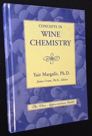Seller image for Concepts in Wine Chemistry for sale by APPLEDORE BOOKS, ABAA