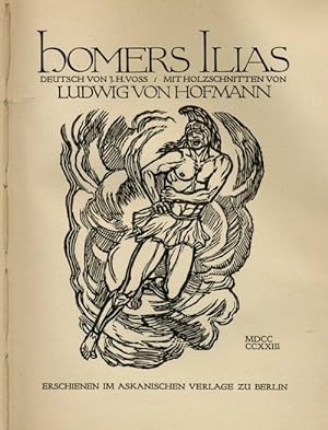 Homers Ilias. Deutsch von J.H. Voss. Mit Orig.-Holzschnitten von Ludwig von Hofmann.