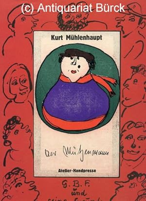 Der Mützenmann. Vier Kurt'sgeschichten, illustriert mit farbigen Original-Grafiken, erzählen von ...