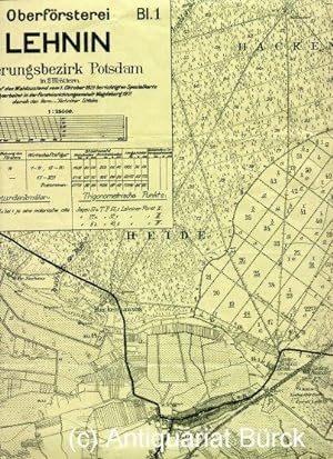 Oberförsterei Lehnin. Regierungsbezirk Potsdam. Nach der auf dem Waldzustand vom 1. Oktober 1929 ...