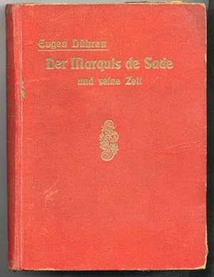 Seller image for Der Marquis de Sade und seine Zeit. 6. Aufl.(= Studien zur Geschichte des menschlichen Geschlechtslebens 1) for sale by Versandantiquariat Brck (VDA / ILAB)