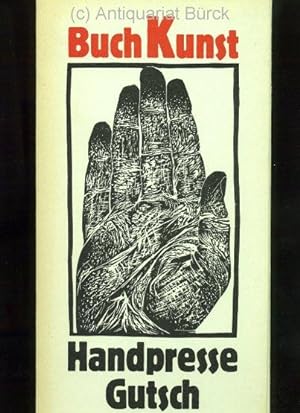 Buch Kunst. Handpresse Gutsch. Gesamtkatalog. Die lieferbaren Bücher 1988 /1989.
