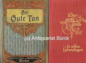 Der Ratgeber für den Guten Ton in jeder Lebenslage. Mit Buchschmuck von Edmund Brüning. Dazu eine...