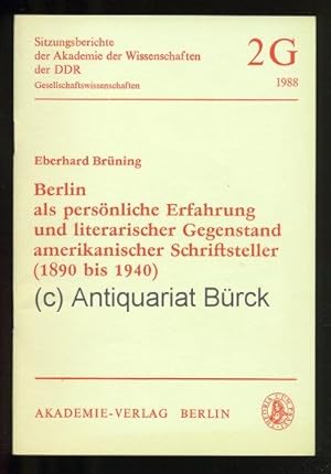 Berlin als persönliche Erfahrung und literarischer Gegenstand amerikanischer Schriftsteller (1890...
