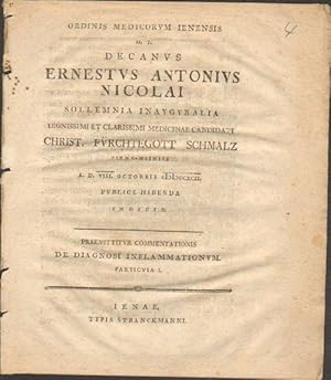 Ordinis medicorum Jenenis II. T. Decanus E. A. Nicolai sollemnia (!) inauguralia . Christ. Fürcht...