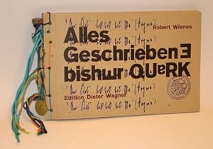 Alles Geschriebene bisher Quark. Ein Auszug.