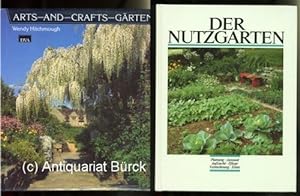 Arts and Crafts Gärten. Mit zahlreichen farbigen Abbildungen. Aus dem Englischen von Ulrike Stopf...