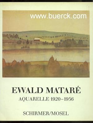 Ewald Mataré. Aquarelle 1920 - 1956. Hg. und eingeleitet von Anna Klapheck. Mit einem Werkverzeic...