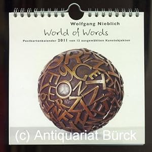 Bild des Verkufers fr World of Words. Postkartenkalender 2011 von 12 ausgewhlten Kunstobjekten. zum Verkauf von Versandantiquariat Brck (VDA / ILAB)