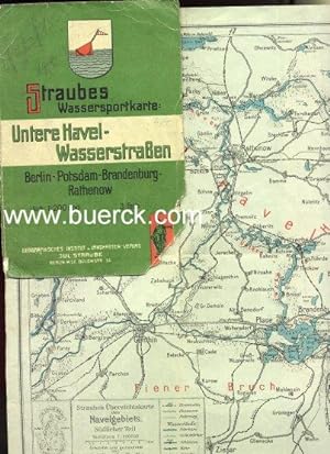 Straubes Wassersportkarte Untere Havel - Wasserstraßen. Berlin - Potsdam - Brandenburg - Rathenow...