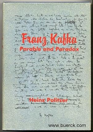 Franz Kafka. Parable and Paradox.