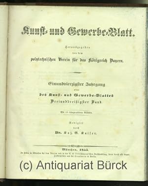 Kunst- und Gewerbeblatt. Herausgegeben von dem Polytechnischen Verein für das Königreich Bayern. ...