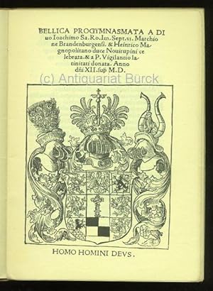 Bellica Progymnasmata a divo Joachimo Sa[cri] Ro[mani] Im[perii] Sept[em] vi[ro] Marcione Branden...