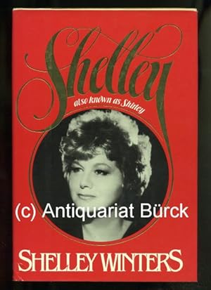 Seller image for Shelley - Also Known as Shirley. Mit schwarz-weiss-Abbildungen auf Tafeln [Text Englisch]. for sale by Versandantiquariat Brck (VDA / ILAB)