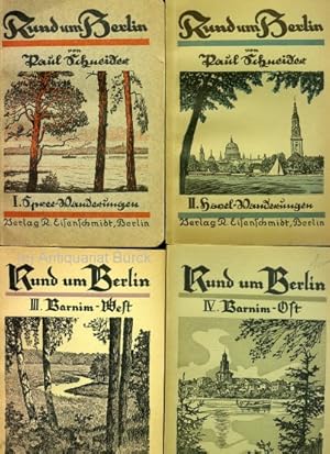 Rund um Berlin. Geographische Wanderungen in der Umgebung Berlins. 4 Bände: I. Teil: Spreewanderu...