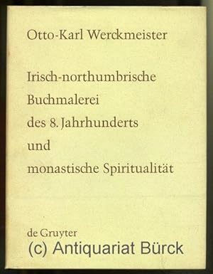 Bild des Verkufers fr Irisch-northumbrische Buchmalerei des 8. Jahrhunderts und monastische Spiritualitt. Mit 48 Tafeln. zum Verkauf von Versandantiquariat Brck (VDA / ILAB)