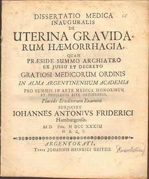 Dissertatio medica inauguralis de uterina gravidarum haemorrhagia . [Text Lateinisch].