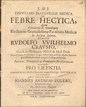 Dissertatio inauguralis medica de febre hectica . praeside R. W. Kraus . [Text Lateinisch].