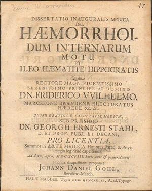 Dissertatio inauguralis medica de haemorrhoidum internarum motu et ileo haematite hippocratis . p...