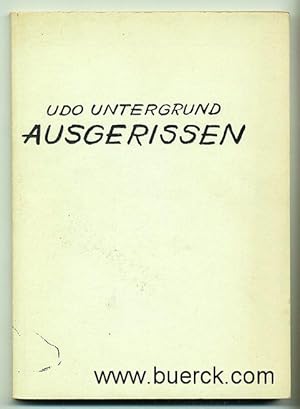 Ausgerissen. Mit einem Vorwort von Ewald vom Stückhof. Zeichnung von Mirja Airas.