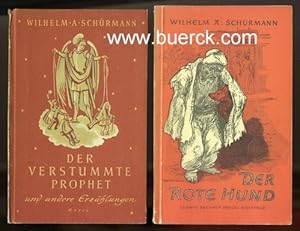 Seller image for Der verstummte Prophet. Und: Der rote Hund. Zwei Bndchen. for sale by Versandantiquariat Brck (VDA / ILAB)