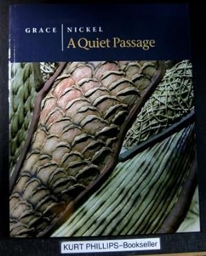 Immagine del venditore per Grace Nickel: A Quiet Passage venduto da Kurtis A Phillips Bookseller