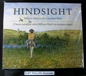 Immagine del venditore per Hindsight: William Hind in the Canadian West (French Edition) venduto da Kurtis A Phillips Bookseller