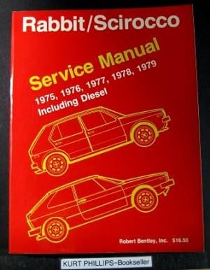 Seller image for Volkswagen Rabbit, Scirocco Service Manual, 1975, 1976, 1977, 1978, 1979 for sale by Kurtis A Phillips Bookseller