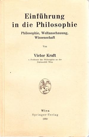 Bild des Verkufers fr Einfhrung in die Philosophie. Philosophie, Weltanschauung, Wissenschaft. zum Verkauf von Antiquariat Krikl