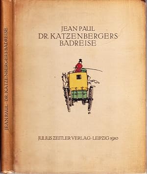 Dr. Katzenbergers Badreise.