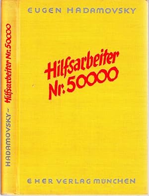 Hilfsarbeiter Nr. 50000.