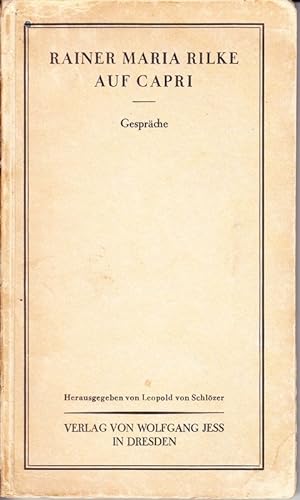 Bild des Verkufers fr Rainer Maria Rilke auf Capri. Gesprche. zum Verkauf von Antiquariat Krikl
