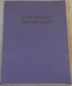 Zwischeneiszeit. Mit 4 Original-Linolschnitten v. Sonja Henisch