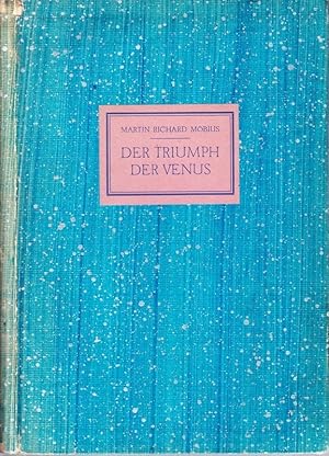 Image du vendeur pour Der Triumph der Venus. Ein Tagebuch. mis en vente par Antiquariat Krikl