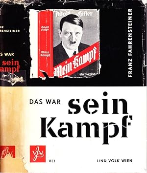 Das war sein Kampf. Bd.I: Von den Anfängen bis 1939. (alles ersch).