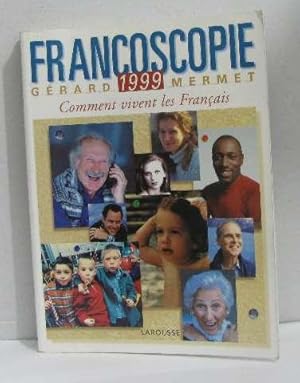 Bild des Verkufers fr Francoscopie 1999 : Comment vivent les Franais zum Verkauf von crealivres