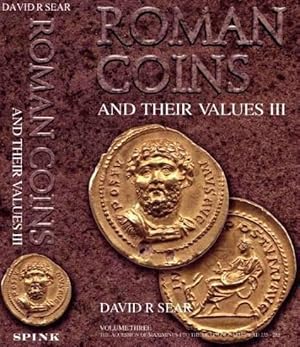 Seller image for ROMAN COINS AND THEIR VALUES Volume III. The Third Century Crisis and Recovery, A.D. 235-285 (The Accession of Maximus to the Death of Carinus) for sale by Ancient Numismatic Enterprise