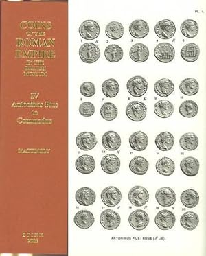 Coins of the Roman Empire in the British Museum, Volume IV Antoninus Pius to Commodus